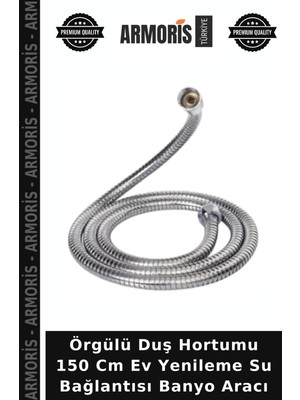 Armoris Örgülü Duş Hortumu 150 cm Ev Yenileme Su Bağlantısı Banyo Aracı