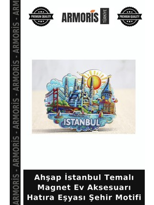 Armoris Ahşap Istanbul Temalı Magnet Ev Aksesuarı Hatıra Eşyası Şehir Motifi