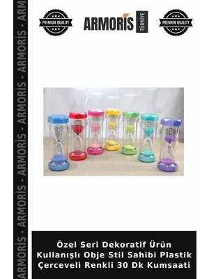 Armoris Özel Seri Dekoratif Ürün Kullanışlı Obje Stil Sahibi Plastik Çerceveli Renkli 30 Dk Kumsaati