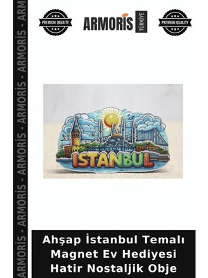 Armoris Ahşap Istanbul Temalı Magnet Ev Hediyesi Hatir Nostaljik Obje