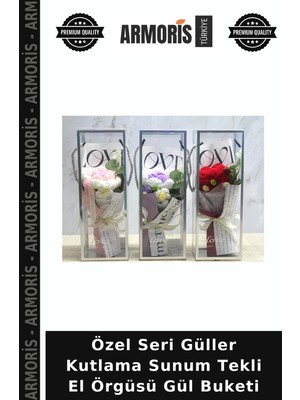 Armoris Özel Seri Güller Kutlama Sunum Tekli El Örgüsü Gül Buketi