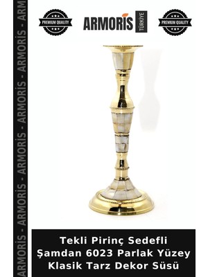 Armoris Tekli Pirinç Sedefli Şamdan 6023 Parlak Yüzey Klasik Tarz Dekor Süsü