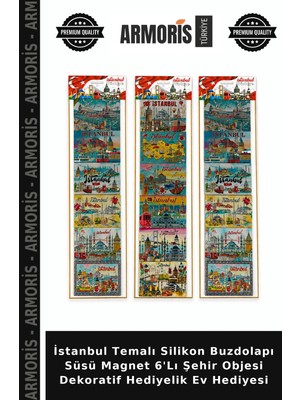 Armoris Istanbul Temalı Silikon Buzdolapı Süsü Magnet 6'lı Şehir Objesi Dekoratif Hediyelik Ev Hediyesi