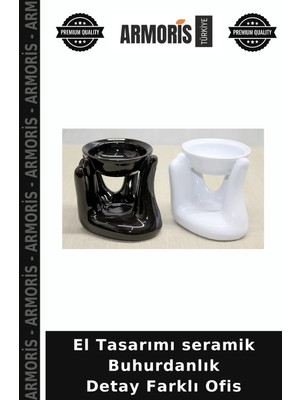 Armoris El Tasarımı Seramik Buhurdanlık Detay Farklı Ofis