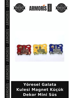 Armoris Yöresel Galata Kulesi Magnet Küçük Dekor Mini Süs