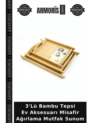 Armoris 3'lü Bambu Tepsi Ev Aksesuarı Misafir Ağırlama Mutfak Sunum
