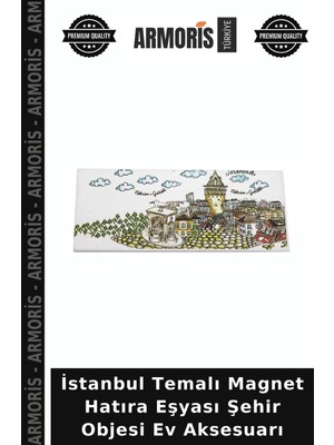 Armoris Istanbul Temalı Magnet Hatıra Eşyası Şehir Objesi Ev Aksesuarı