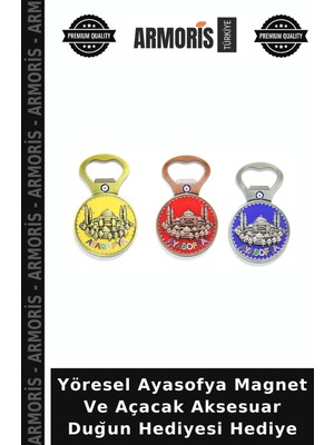 Armoris Yöresel Ayasofya Magnet ve Açacak Aksesuar Duğun Hediyesi Hediye