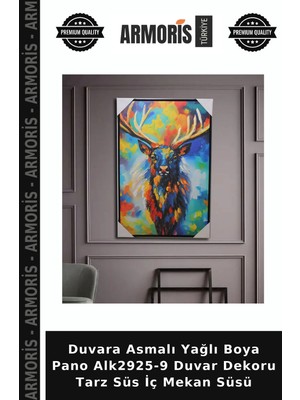 Armoris Duvara Asmalı Yağlı Boya Pano ALK2925-9 Duvar Dekoru Tarz Süs Iç Mekan Süsü