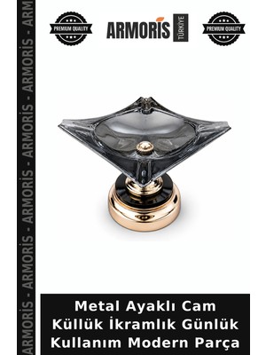Armoris Metal Ayaklı Cam Küllük Ikramlık Günlük Kullanım Modern Parça
