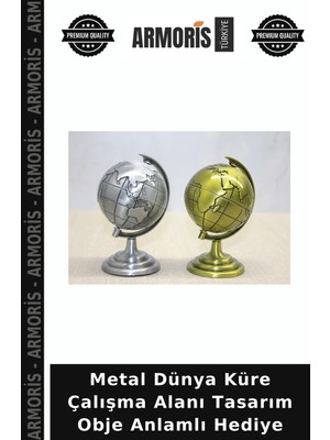Armoris Metal Dünya Küre Çalışma Alanı Tasarım Obje Anlamlı Hediye