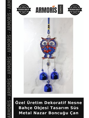 Armoris Özel Üretim Dekoratif Nesne Bahçe Objesi Tasarım Süs Metal Nazar Boncuğu Çan