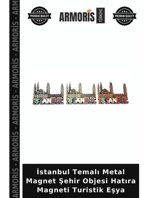 Armoris Istanbul Temalı Metal Magnet Şehir Objesi Hatıra Magneti Turistik Eşya
