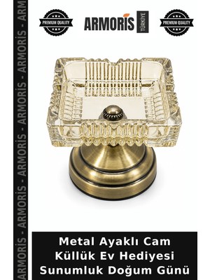 Armoris Metal Ayaklı Cam Küllük Ev Hediyesi Sunumluk Doğum Günü