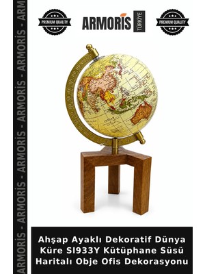 Armoris Ahşap Ayaklı Dekoratif Dünya Küre SL933Y Kütüphane Süsü Haritalı Obje Ofis Dekorasyonu