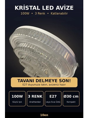 10EN 100W Kristal LED Avize 3 Renkli Katlanabilir E27 Duylu Sıva Üstü Plafonyer 30 cm