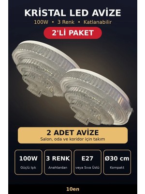 10EN 2 Adet 100W Kristal LED Avize 3 Renkli Katlanabilir E27 Duylu Sıva Üstü Plafonyer 30 cm