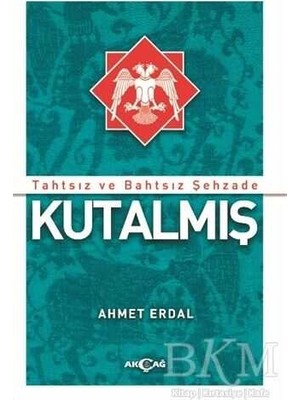TeknoKapsül Tahtsız ve Bahtsız Şehzade Kutalmış