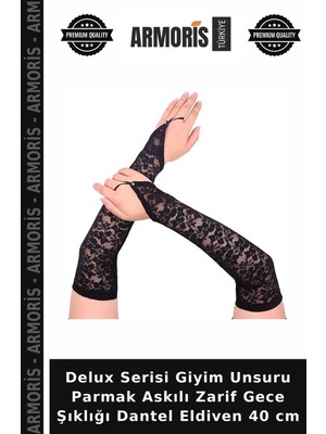 Armoris Delux Serisi Giyim Unsuru Parmak Askılı Zarif Gece Şıklığı Dantel Eldiven 40 cm