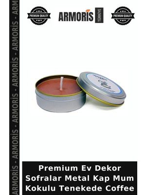 Armoris Premium Ev Dekor Sofralar Metal Kap Mum Kokulu Tenekede Coffee