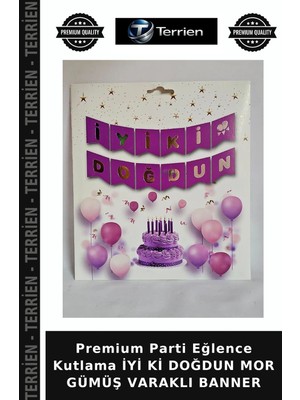 Terrien Premium Parti Eğlence Kutlama Iyi Ki Doğdun Mor Gümüş Varaklı Banner