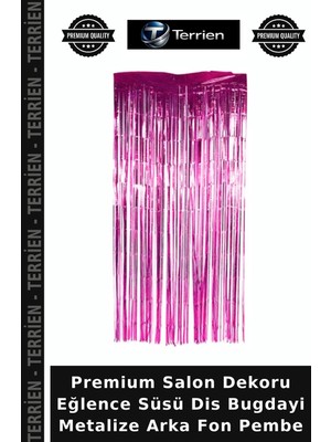 Terrien Premium Salon Dekoru Eğlence Süsü Dis Bugdayi Metalize Arka Fon Pembe