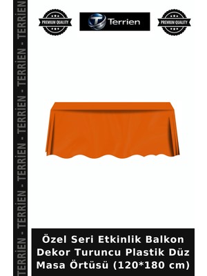 Terrien Özel Seri Etkinlik Balkon Dekor Turuncu Plastik Düz Masa Örtüsü (120*180 Cm)