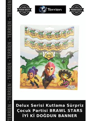 Terrien Delux Serisi Kutlama Sürpriz Çocuk Partisi Brawl Stars Iyi Ki Doğdun Banner