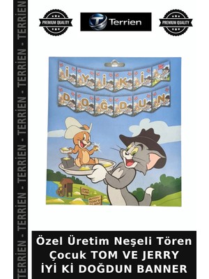 Terrien Özel Üretim Neşeli Tören Çocuk Tom ve Jerry Iyi Ki Doğdun Banner