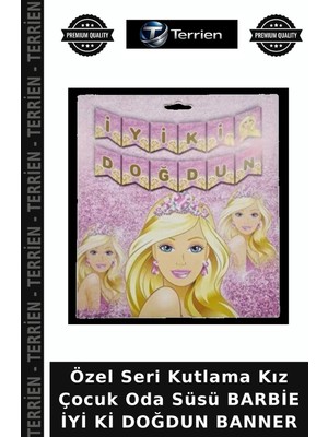 Terrien Özel Seri Kutlama Kız Çocuk Oda Süsü Barbie Iyi Ki Doğdun Banner