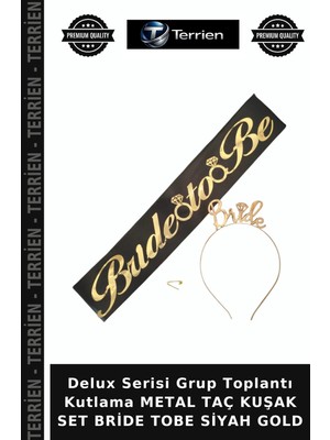 Terrien Delux Serisi Grup Toplantı Kutlama Metal Taç Kuşak Set Bride Tobe Siyah Gold
