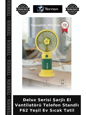 Terrien Delux Serisi Şarjlı El Vantilatörü Telefon Standlı F62 Yeşil Ev Sıcak Tatil