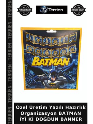 Terrien Özel Üretim Yazılı Hazırlık Organizasyon Batman Iyi Ki Doğdun Banner