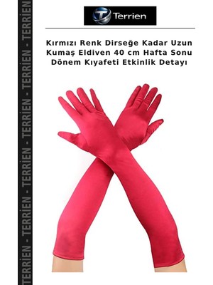Terrien Kırmızı Renk Dirseğe Kadar Uzun Kumaş Eldiven 40 cm Hafta Sonu Dönem Kıyafeti Etkinlik Detayı