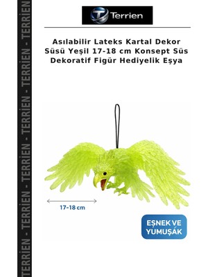 Terrien Asılabilir Lateks Kartal Dekor Süsü Yeşil 17-18 cm Konsept Süs Dekoratif Figür Hediyelik Eşya