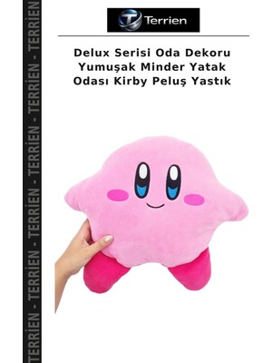 Terrien Delux Serisi Oda Dekoru Yumuşak Minder Yatak Odası Kirby Peluş Yastık
