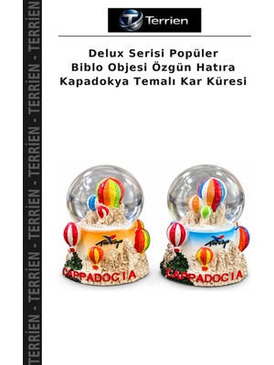 Terrien Delux Serisi Popüler Biblo Objesi Özgün Hatıra Kapadokya Temalı Kar Küresi