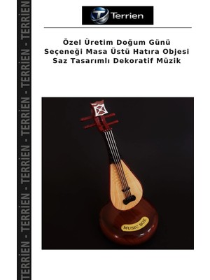 Terrien Özel Üretim Doğum Günü Seçeneği Masa Üstü Hatıra Objesi Saz Tasarımlı Dekoratif Müzik