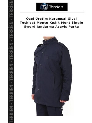 Terrien Özel Üretim Kurumsal Giysi Teçhizat Montu Kışlık Mont Single Sword Jandarma Asayiş Parka