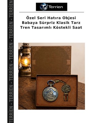 Terrien Özel Seri Hatıra Objesi Babaya Sürpriz Klasik Tarz Tren Tasarımlı Köstekli Saat