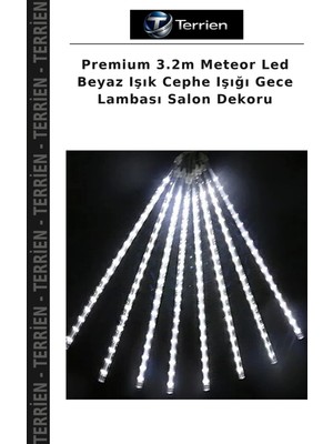 Terrien Premium 3.2m Meteor LED Beyaz Işık Cephe Işığı Gece Lambası Salon Dekoru