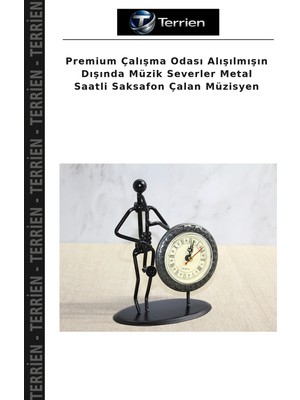 Terrien Premium Çalışma Odası Alışılmışın Dışında Müzik Severler Metal Saatli Saksafon Çalan Müzisyen