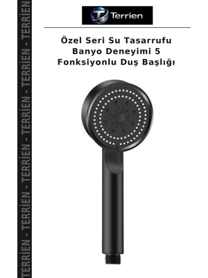 Terrien Özel Seri Su Tasarrufu Banyo Deneyimi 5 Fonksiyonlu Duş Başlığı