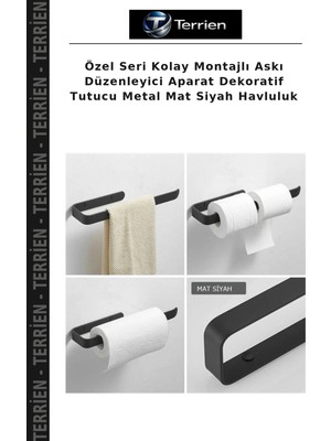 Terrien Özel Seri Kolay Montajlı Askı Düzenleyici Aparat Dekoratif Tutucu Metal Mat Siyah Havluluk