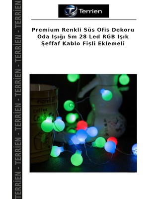 Terrien Premium Renkli Süs Ofis Dekoru Oda Işığı 5m 28 LED Rgb Işık Şeffaf Kablo Fişli Eklemeli