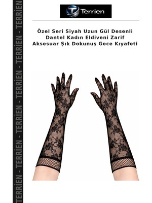Terrien Özel Seri Siyah Uzun Gül Desenli Dantel Kadın Eldiveni Zarif Aksesuar Şık Dokunuş Gece Kıyafeti