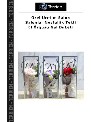 Terrien Özel Üretim Salon Salonlar Nostaljik Tekli El Örgüsü Gül Buketi