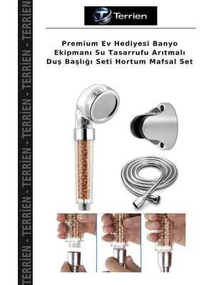 Terrien Premium Ev Hediyesi Banyo Ekipmanı Su Tasarrufu Arıtmalı Duş Başlığı Seti Hortum Mafsal Set