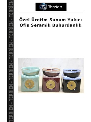 Terrien Özel Üretim Sunum Yakıcı Ofis Seramik Buhurdanlık