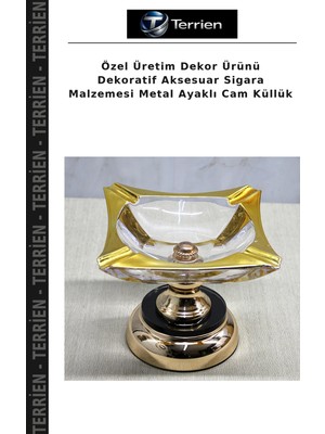 Terrien Özel Üretim Dekor Ürünü Dekoratif Aksesuar Sigara Malzemesi Metal Ayaklı Cam Küllük